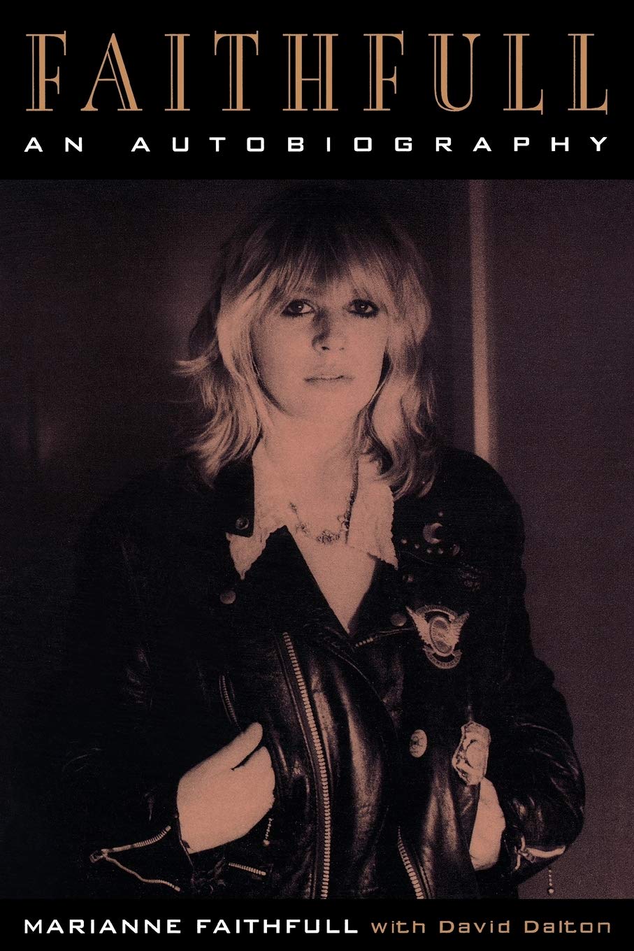 Faithfull: An Autobiography by Faithfull, Marianne