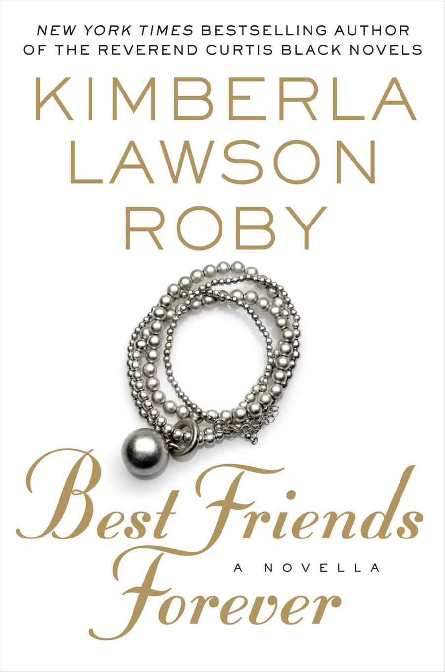 Used - Very Good | Best Friends Forever -- Kimberla Lawson Roby, Hardcover