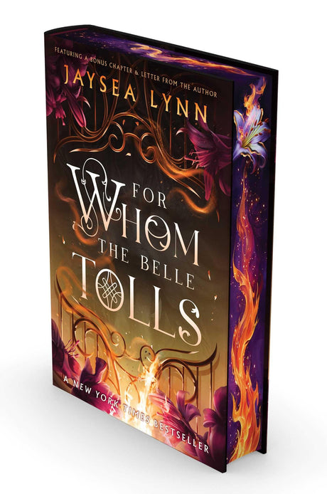 For Whom the Belle Tolls (Deluxe Limited Edition) -- Jaysea Lynn, Hardcover