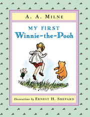 My First Winnie-The-Pooh by Milne, A. A.