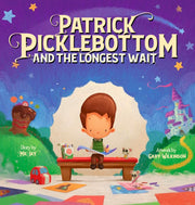Patrick Picklebottom and the Longest Wait by MR Jay