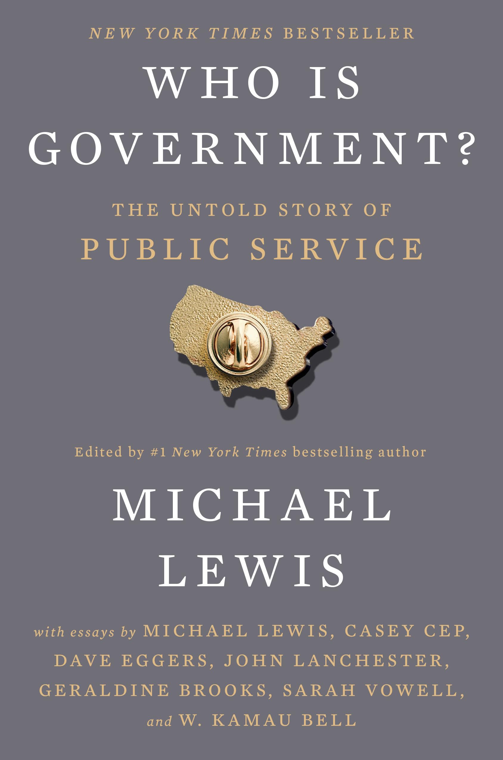 Who Is Government?: The Untold Story of Public Service by Lewis, Michael