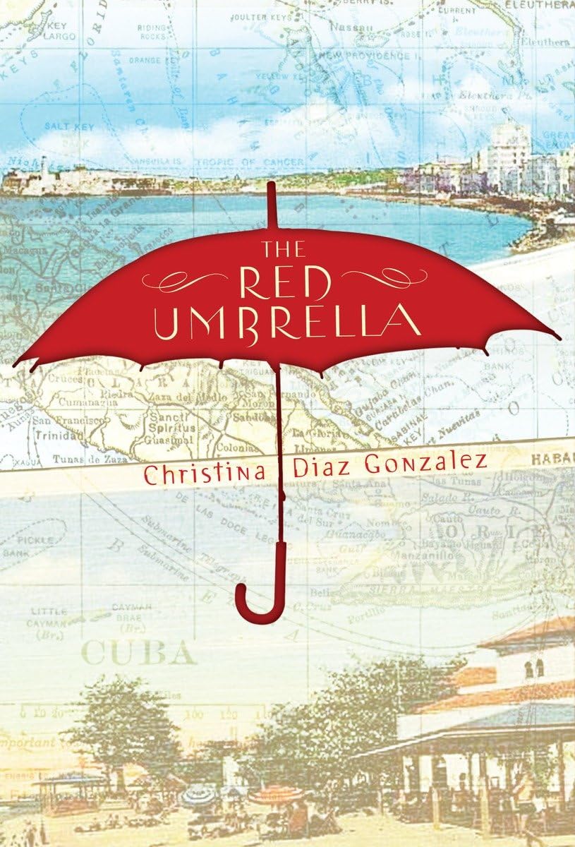 The Red Umbrella -- Christina Diaz Gonzalez, Paperback