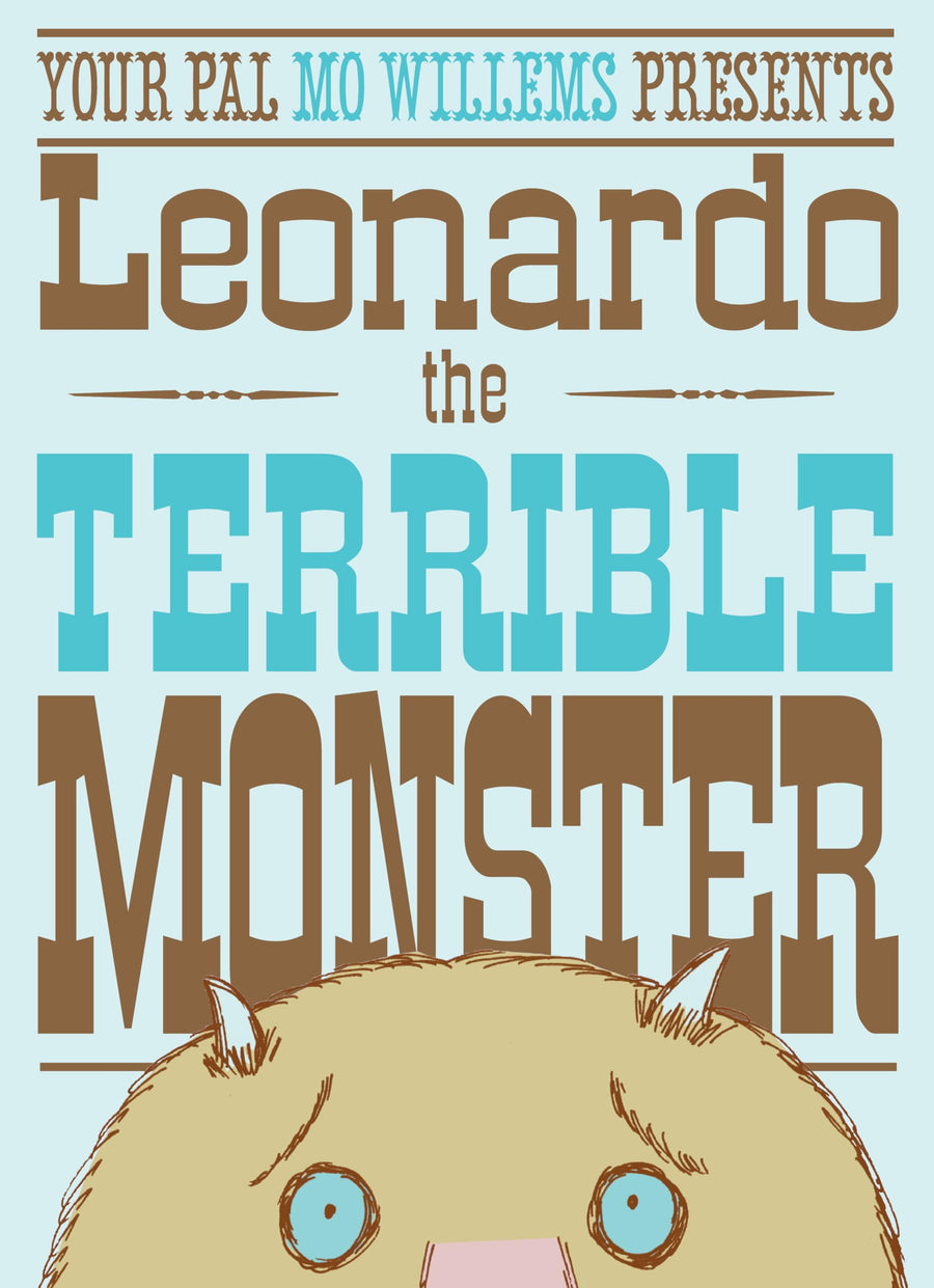 Leonardo, the Terrible Monster -- Mo Willems, Hardcover