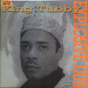 King Tubby - Explosive Dub - Vinyl LP