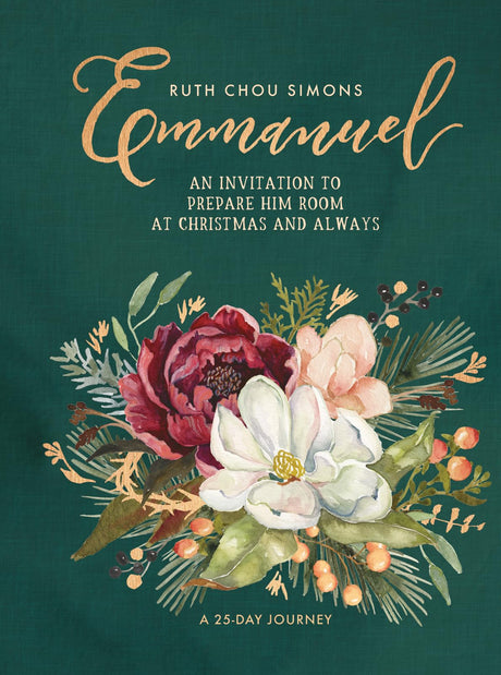 Emmanuel: An Invitation to Prepare Him Room at Christmas and Always -- Ruth Chou Simons, Hardcover