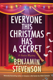 Everyone This Christmas Has a Secret: A Festive Mystery by Stevenson, Benjamin
