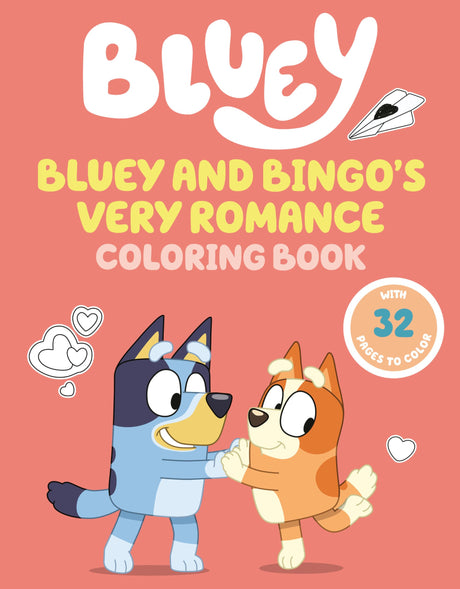 Bluey and Bingo's Very Romance Coloring Book -- Penguin Young Readers Licenses, Paperback
