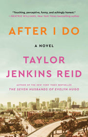 After I Do by Reid, Taylor Jenkins