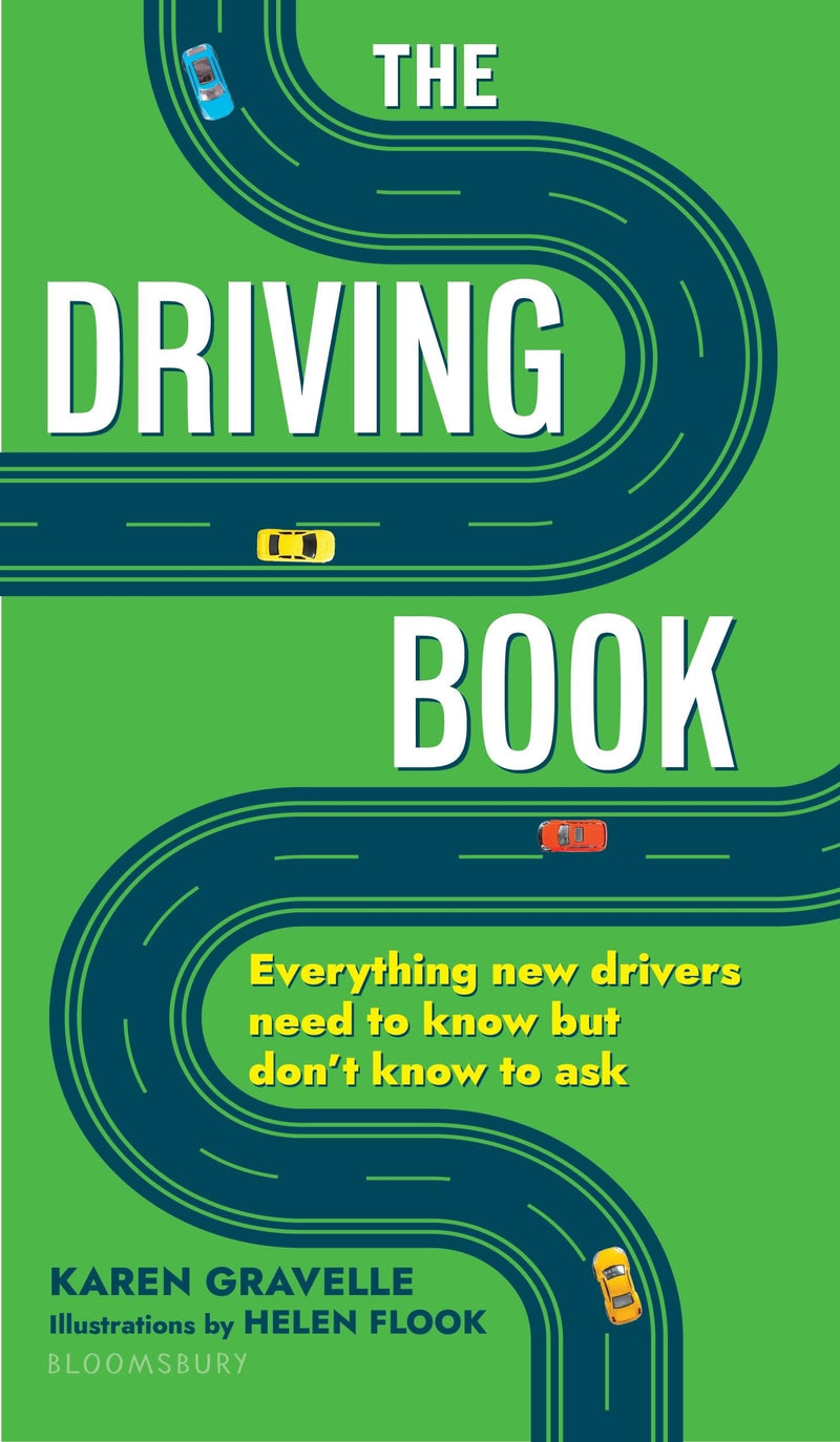 The Driving Book: Everything New Drivers Need to Know But Don't Know to Ask by Gravelle, Karen