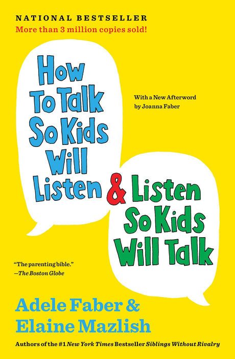 How to Talk So Kids Will Listen & Listen So Kids Will Talk -- Adele Faber, Paperback