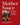 Mother Sauce: Italian American Family Recipes and the Story of the Women Who Created Them by Scala Quinn, Lucinda