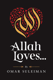 Allah Loves by Suleiman, Omar