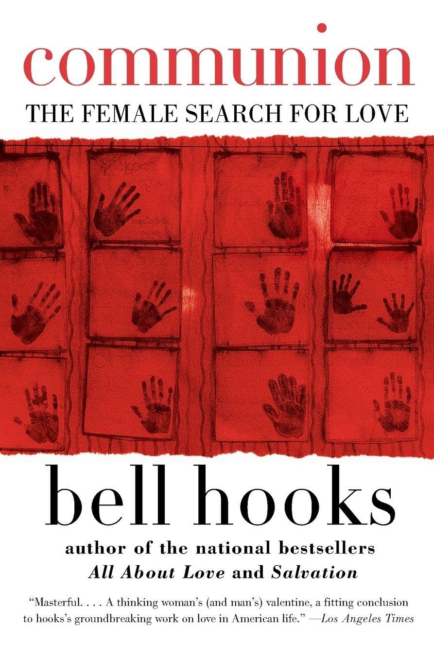 Communion: The Female Search for Love by Hooks, Bell