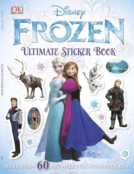 Ultimate Sticker Book: Frozen: More Than 60 Reusable Full-Color Stickers -- DK, Paperback