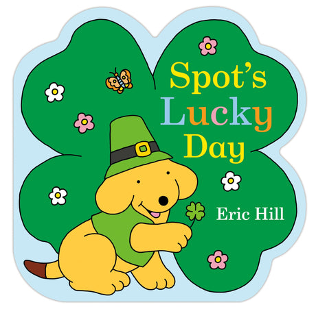 Spot's Lucky Day -- Eric Hill, Board Book