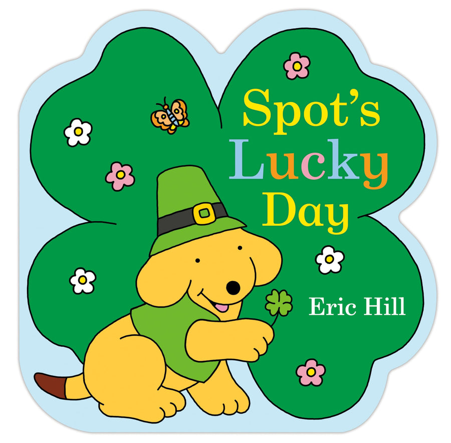 Spot's Lucky Day -- Eric Hill, Board Book