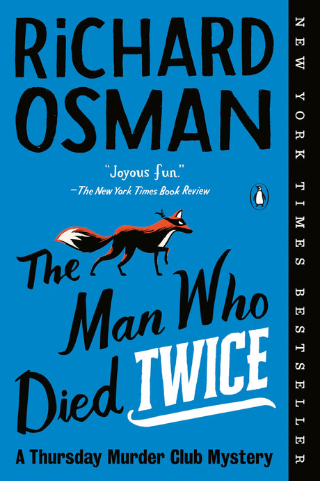 The Man Who Died Twice: A Thursday Murder Club Mystery -- Richard Osman, Paperback