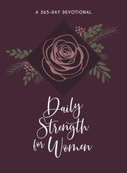 Daily Strength for Women: A 365-Day Devotional by Broadstreet Publishing Group LLC