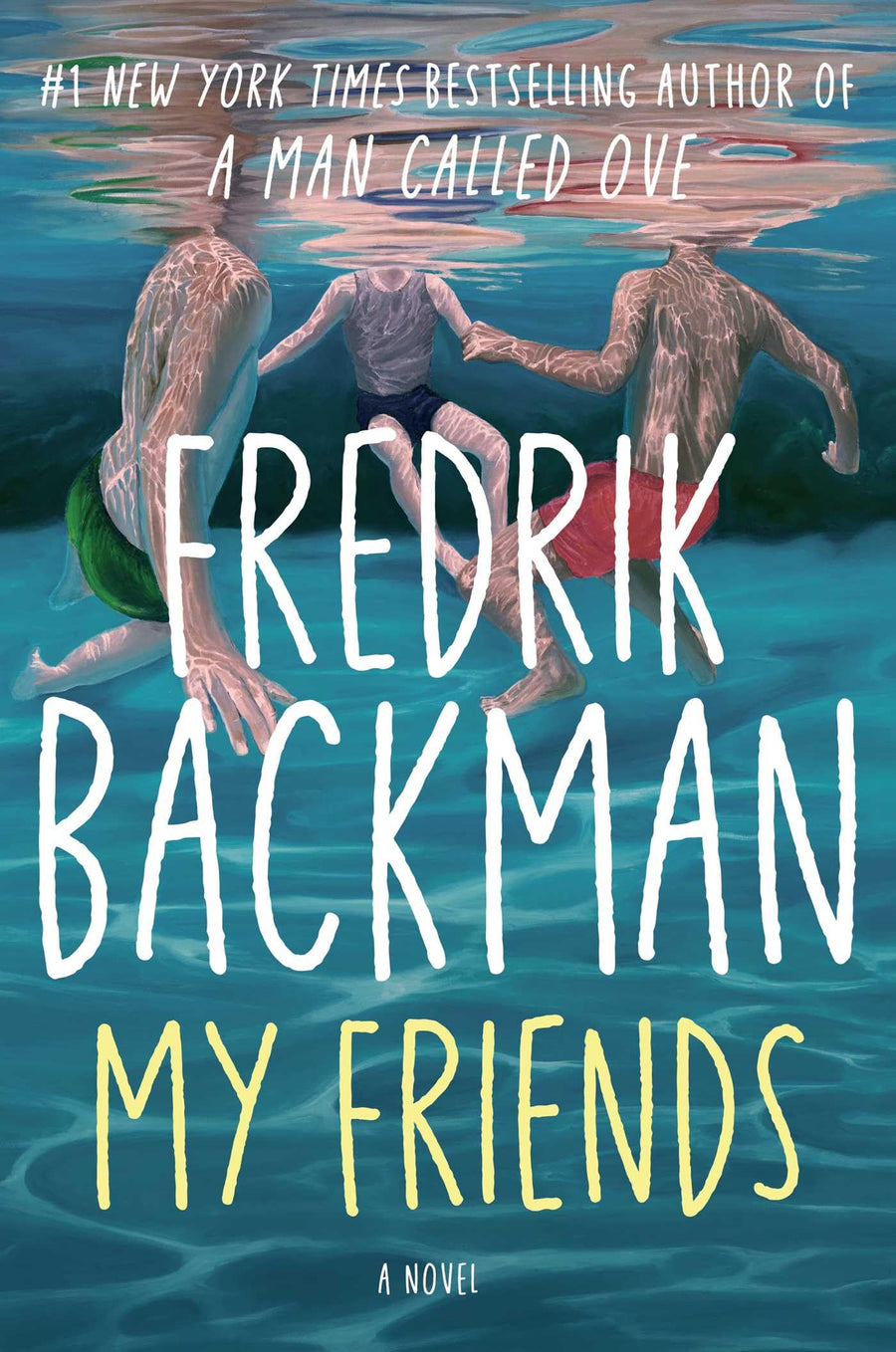 My Friends -- Fredrik Backman, Hardcover