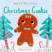 You're My Little Christmas Cookie by Edwards, Nicola