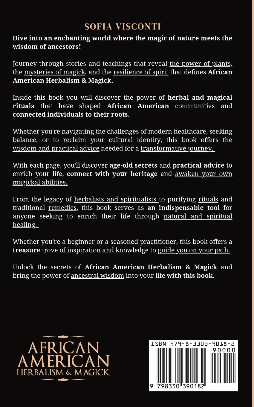 African American Herbalism & Magick: A Practical Guide to Healing with Rituals, Plants and Ancestral Spells -- History Brought Alive, Paperback