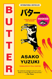 Butter: A Novel of Food and Murder by Yuzuki, Asako