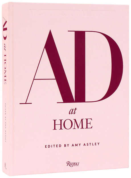AD at Home: Architectural Digest -- Amy Astley, Hardcover