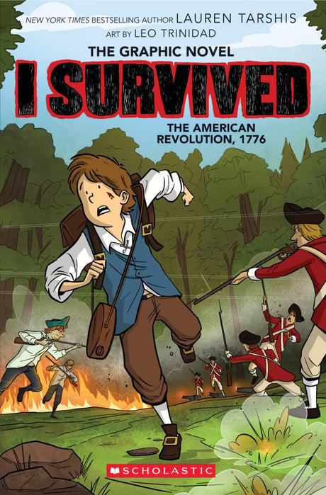 I Survived the American Revolution, 1776 (I Survived Graphic Novel #8): Volume 8 -- Lauren Tarshis, Paperback