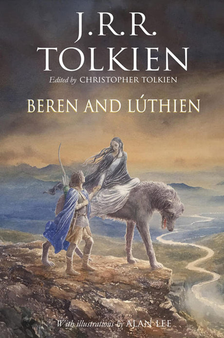 Beren and Lúthien -- J. R. R. Tolkien, Hardcover
