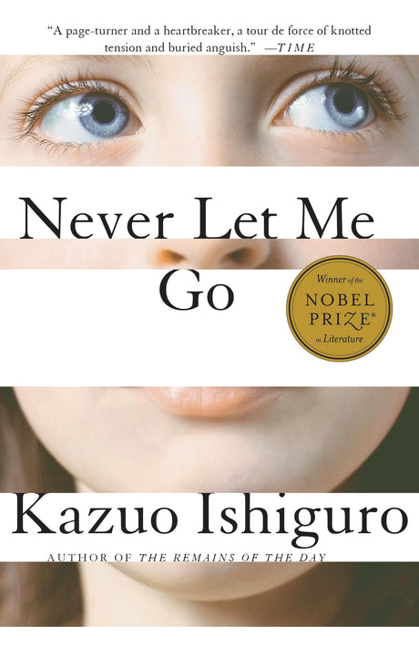 Never Let Me Go -- Kazuo Ishiguro, Paperback