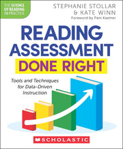 Reading Assessment Done Right: Tools and Techniques for Data-Driven Instruction by Stollar, Stephanie