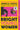 Bright Young Women by Knoll, Jessica