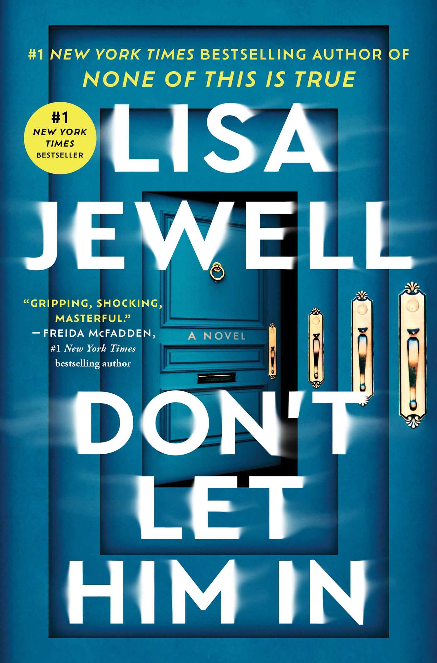 Don't Let Him in by Jewell, Lisa