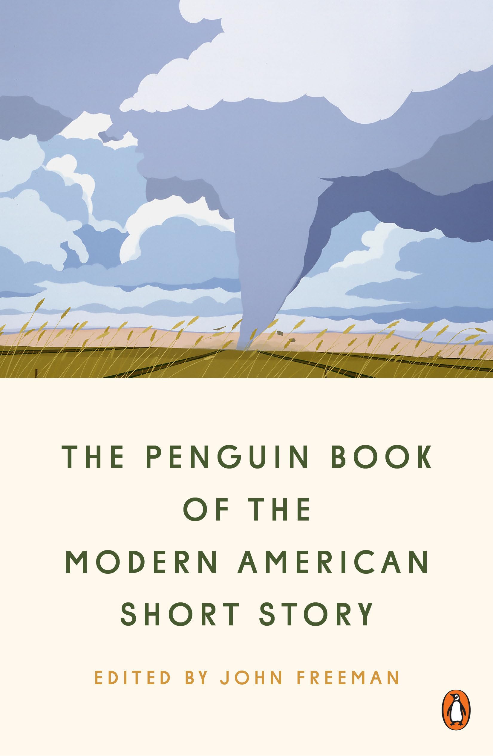 The Penguin Book of the Modern American Short Story by Freeman, John