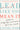 Lead Like You Mean It: Lessons on Integrity and Purpose from the C-Suite by Ward, Laysha