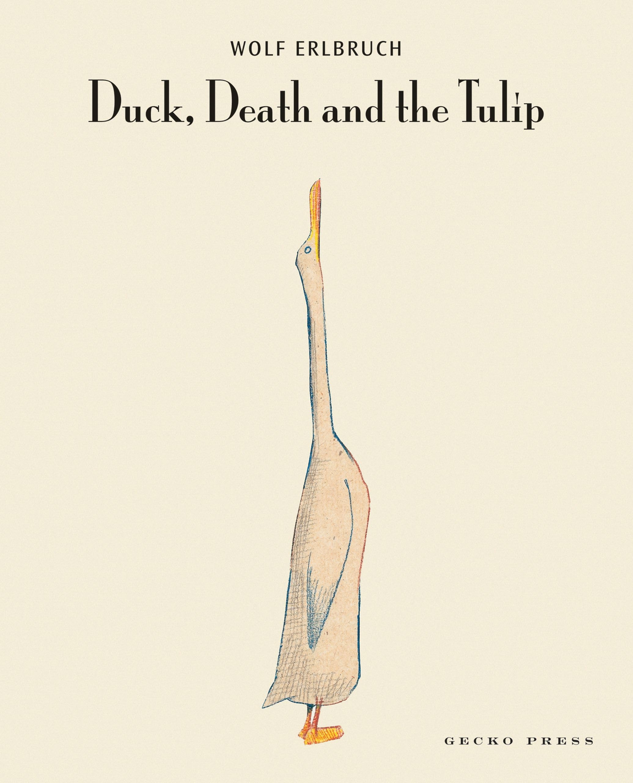 Duck, Death and the Tulip by Erlbruch, Wolf