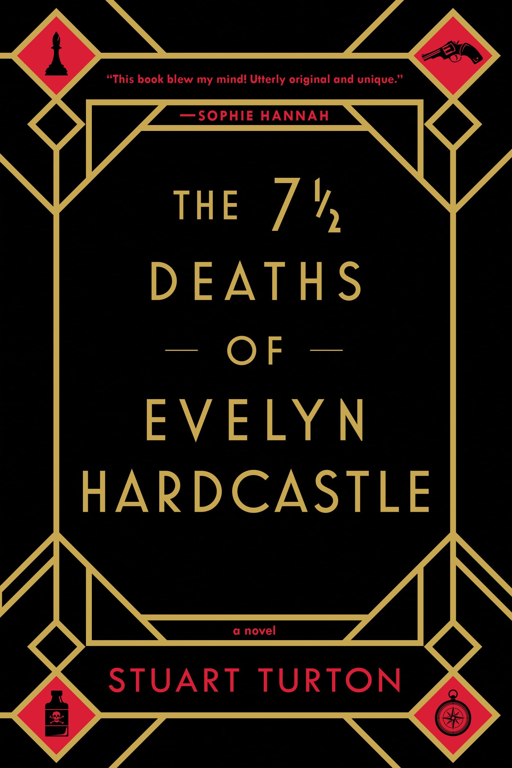 The 7 1/2 Deaths of Evelyn Hardcastle by Turton, Stuart