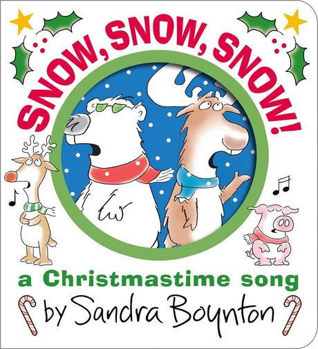 Snow, Snow, Snow!: A Christmastime Song -- Sandra Boynton, Board Book