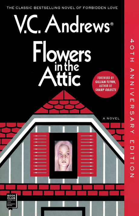 Flowers in the Attic: 40th Anniversary Edition -- V. C. Andrews, Paperback