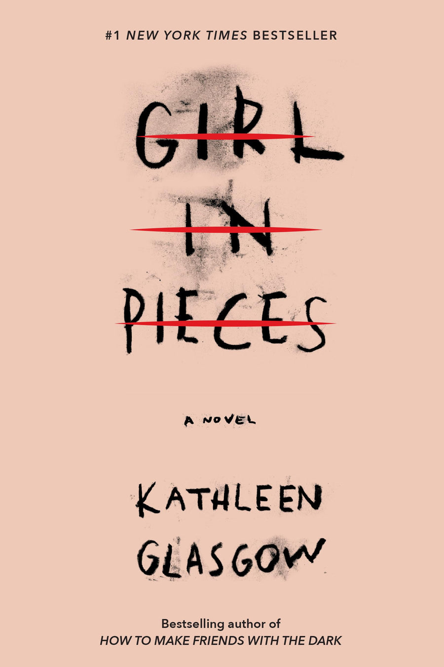 Girl in Pieces -- Kathleen Glasgow, Paperback