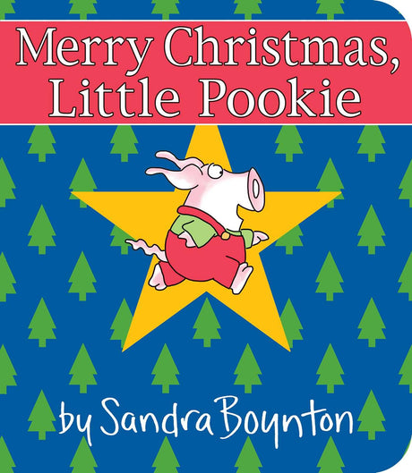 Merry Christmas, Little Pookie -- Sandra Boynton, Board Book