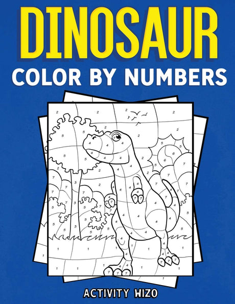 Dinosaur Color By Numbers -- Activity Wizo, Paperback