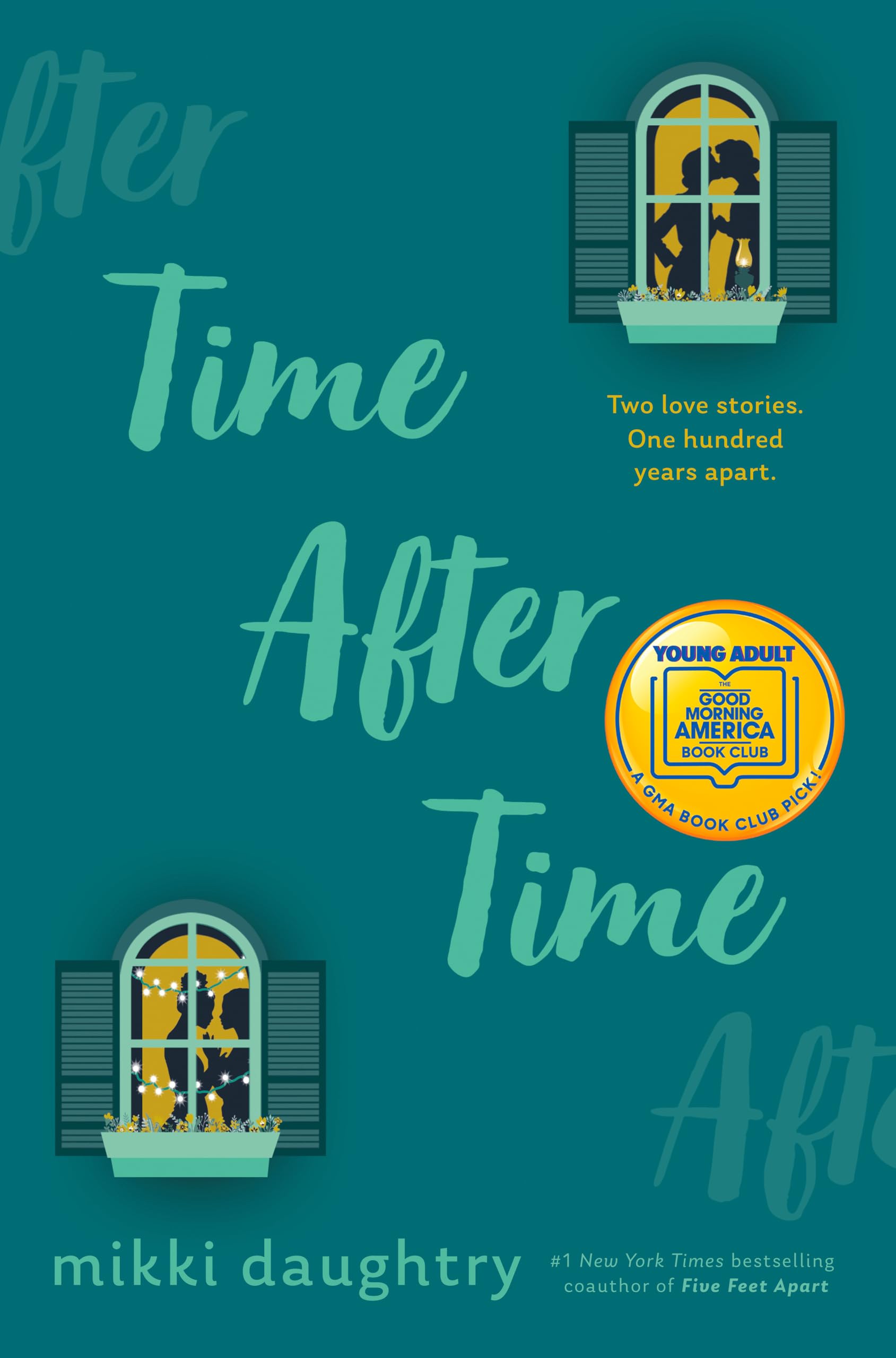 Time After Time (a Good Morning America YA Book Club Pick) -- Mikki Daughtry