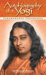 Autobiography of a Yogi by Yogananda, Paramahansa