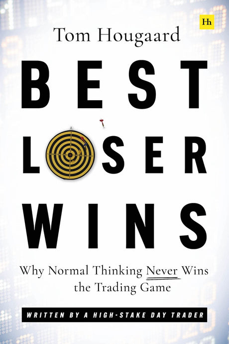 Best Loser Wins -- Tom Hougaard, Paperback