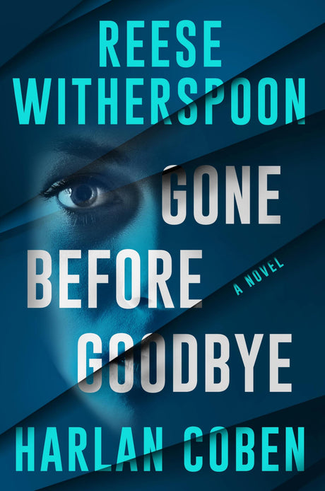 Gone Before Goodbye -- Harlan Coben, Hardcover