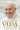 Life \ Vida (Spanish Edition): Mi Historia a Través de la Historia by Pope Francis