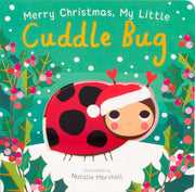Merry Christmas, My Little Cuddle Bug by Edwards, Nicola