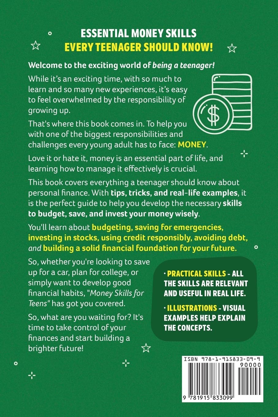 Money Skills for Teens: A Beginner's Guide to Budgeting, Saving, and Investing. Everything a Teenager Should Know About Personal Finance -- Ferne Bowe, Paperback